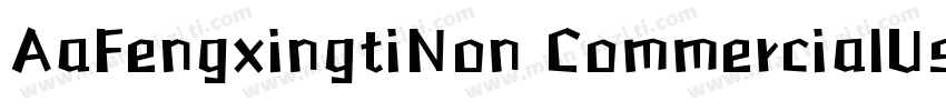 AaFengxingtiNon CommercialUse字体转换